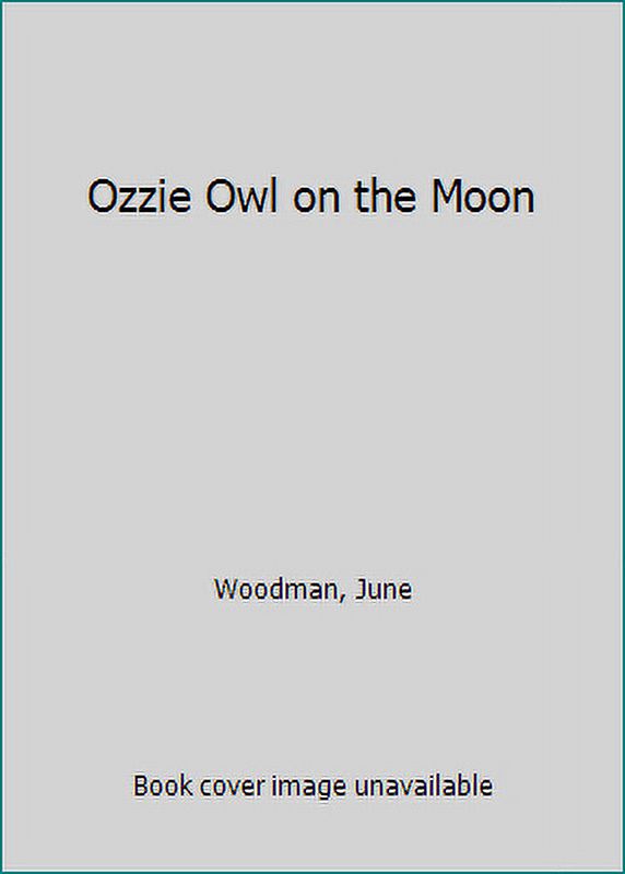 Ozzie Owl on the Moon Hardcover A3894