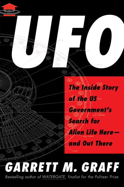 UFO: The Inside Story of the US Government's Search for Alien Life Here—and Out There (Hardcover) C66005